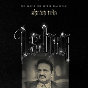 Rondey Rehndey Nain (Slowed + Reverb Pitch Down)