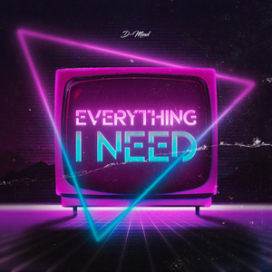 Everything I Need (Radio Edit)