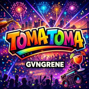 TOMA TOMA