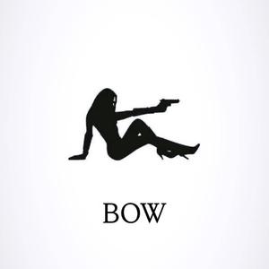 BOW!
