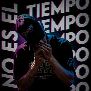 NO ES EL TIEMPO