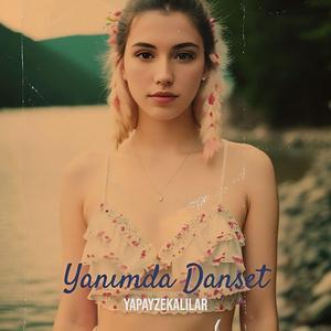 Yanımda Danset