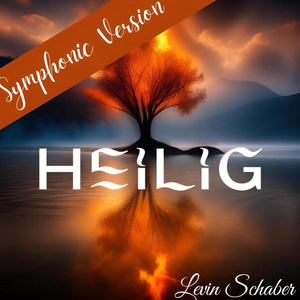 Heilig (Symphonic Version)