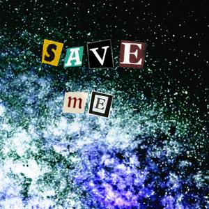 Save me (feat. t2tipsy)