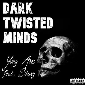 Dark Twisted Minds (feat. Stary)