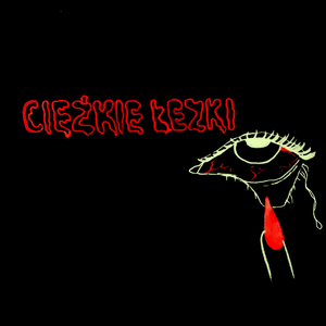 Ciężkie łezki