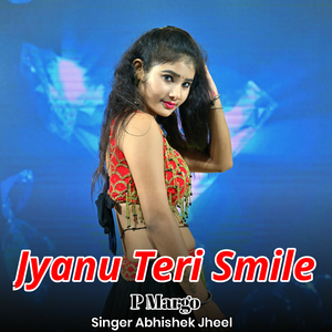 Jyanu Teri Smile P Margo