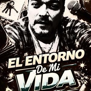 El Entorno de Mi Vida