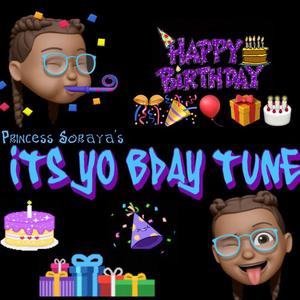 Its Yo Bday Tune
