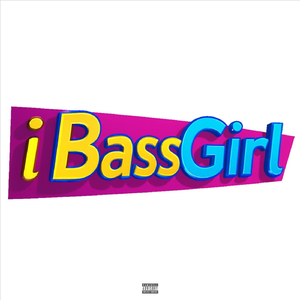 iBASSGIRL (feat. Bassxawa, iilith & xôx)