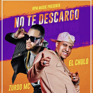 No Te Descargo (feat. El Chulo)