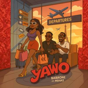 Yawo (feat. Mr442)