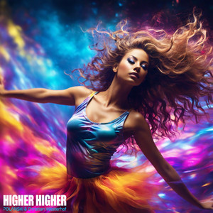 Higher Higher (Extended Mix)
