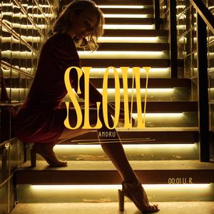 Slow (feat. A. Hunter)
