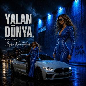 YALAN DÜNYA
