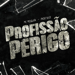 Profissão Perigo