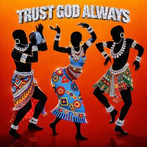 Trust God Always