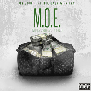 Money Over Everything (M.O.E)
