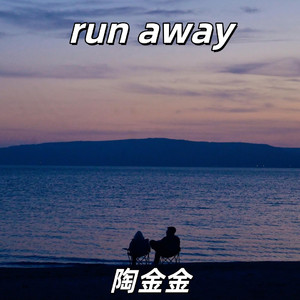 run away