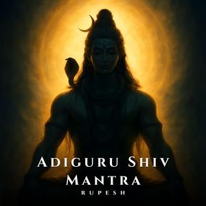Adiguru Shiv Mantra