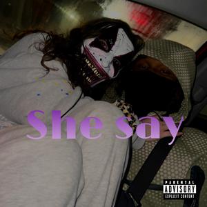 She say