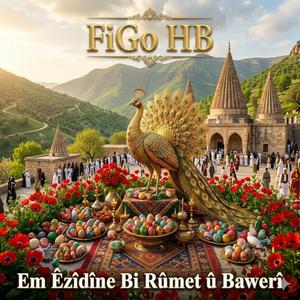 Em Êzîdîne Bi Rûmet û Bawerî