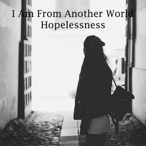 Hopelessness