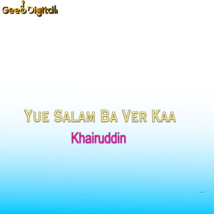 Yue Salam Ba Ver Kaa