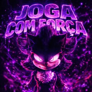 JOGA COM FORÇA