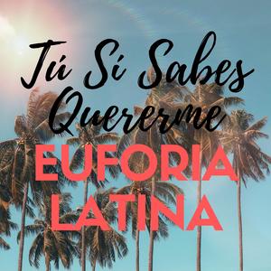 Tú Sí Sabes Quererme