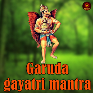 Garuda Gayatri Mantra