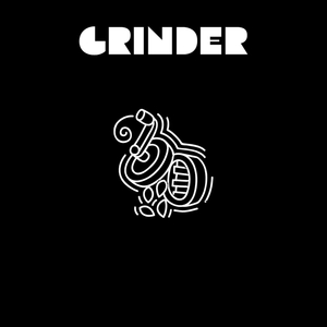 Grinder
