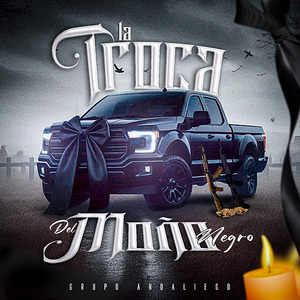 La Troca del Moño Negro (Cover)