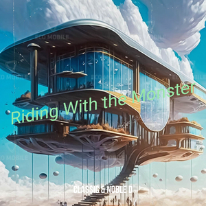 Riding With the Monster