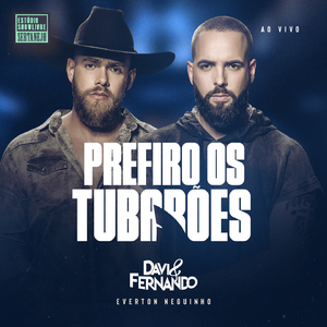 Prefiro os Tubarões (Estúdio Showlivre Sertanejo) (Ao Vivo)
