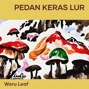 Pedan Keras lur