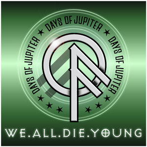 We All Die Young