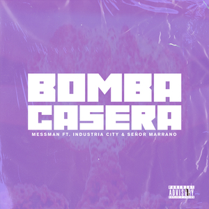 Bomba Casera (feat. Señor Marraño, Industria City)