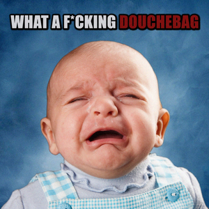 DOUCHEBAG