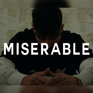 Miserable