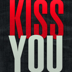 Kiss You (170 BPM Work Out Harder Mix)