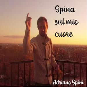 Spina sul mio cuore