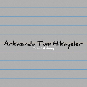 Arkasında Tüm Hikayeler