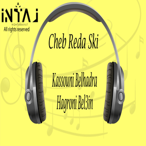 Kassouni Belhadra Hagroni Bel3in