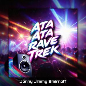 Ata Ata Rave Trek