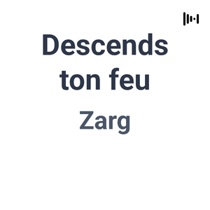 Descends ton feu
