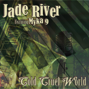 Cold Cruel World (feat. Myka 9)
