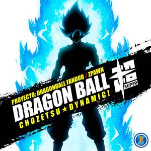 Chozetsu ☆ Dynamic! (From "Dragon Ball Super") (Guitar Cover)