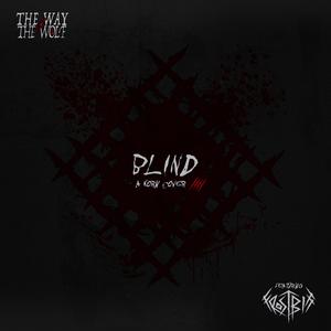 Blind (feat. Frostbitt)