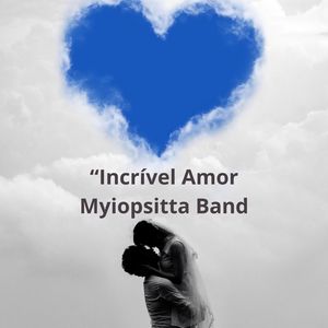Incrível Amor